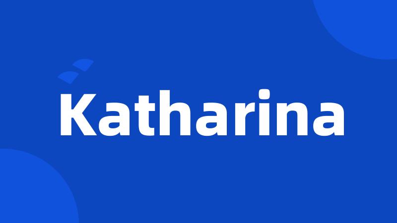 Katharina