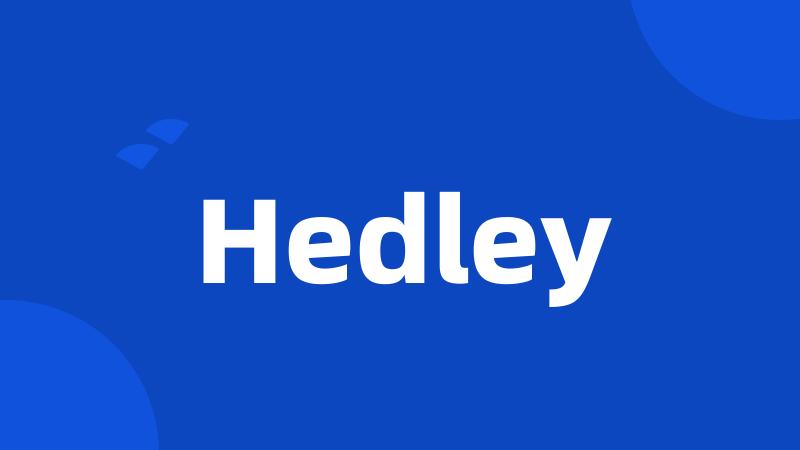 Hedley