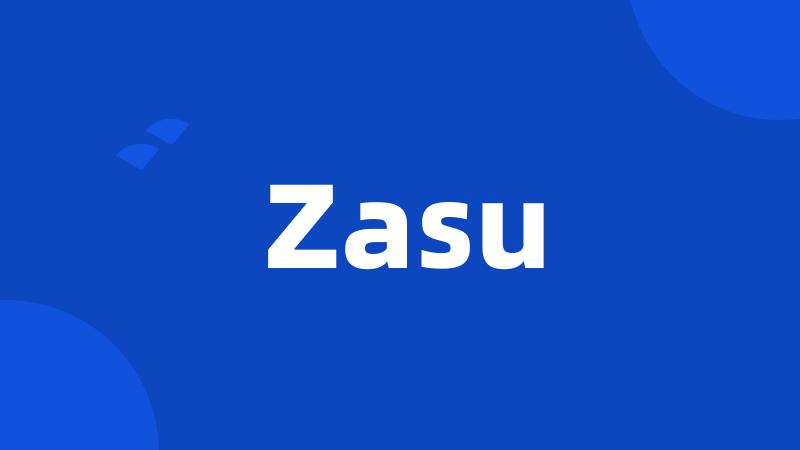Zasu