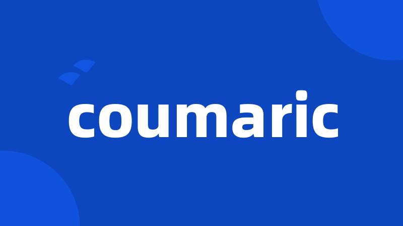 coumaric