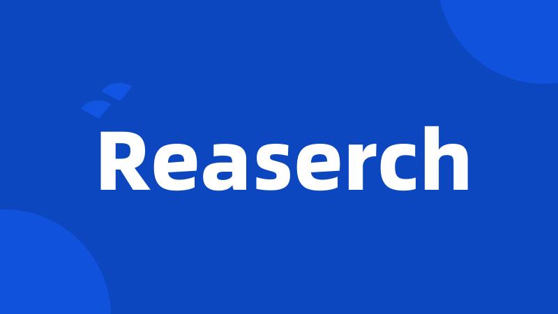 Reaserch