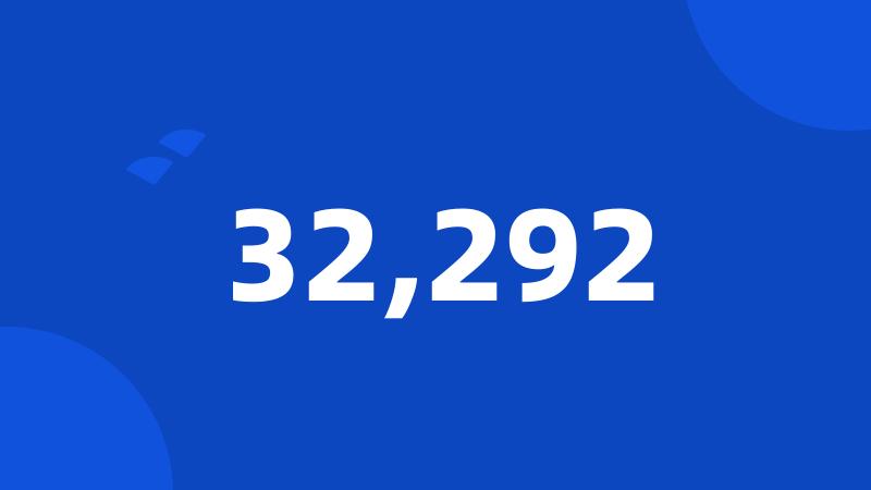 32,292