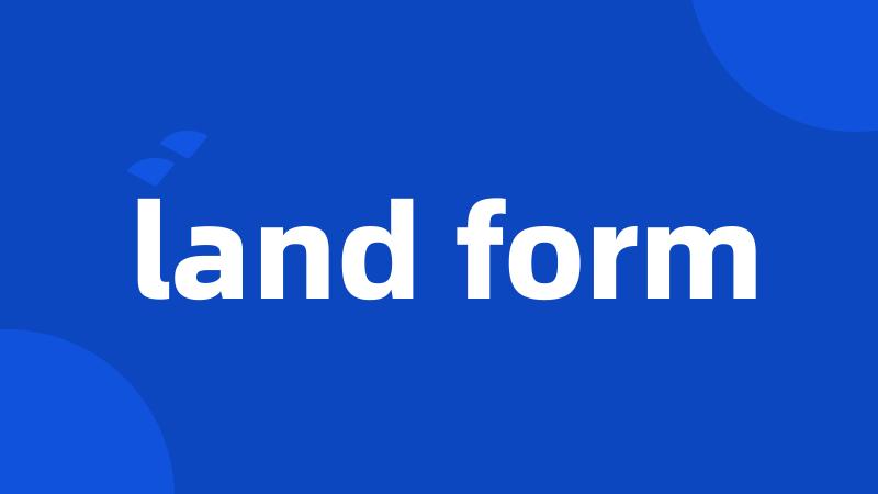 land form