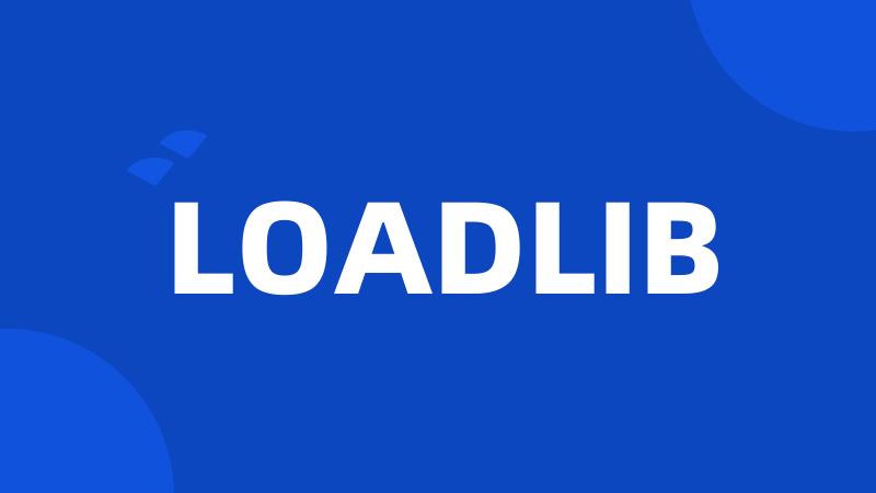 LOADLIB