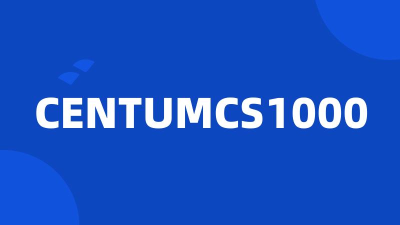 CENTUMCS1000