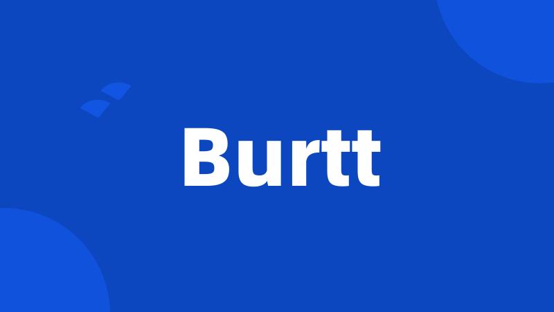 Burtt