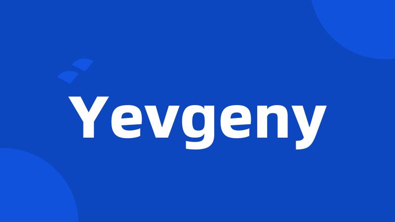 Yevgeny