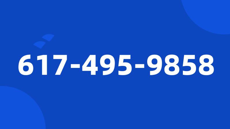 617-495-9858
