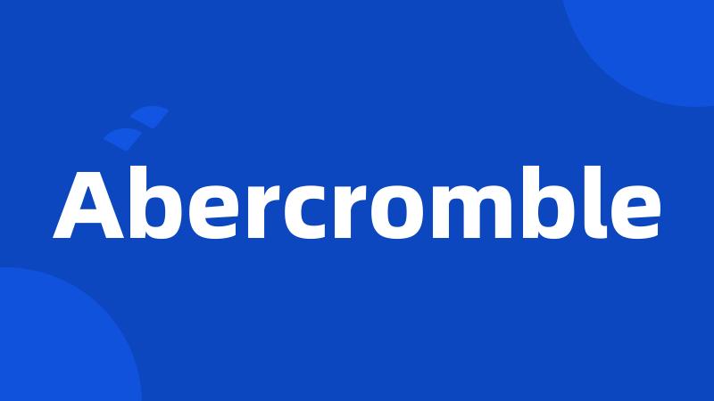 Abercromble