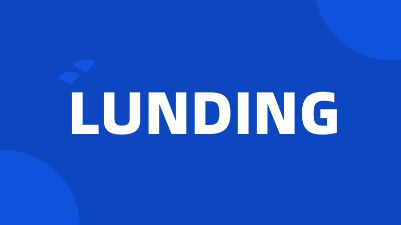 LUNDING