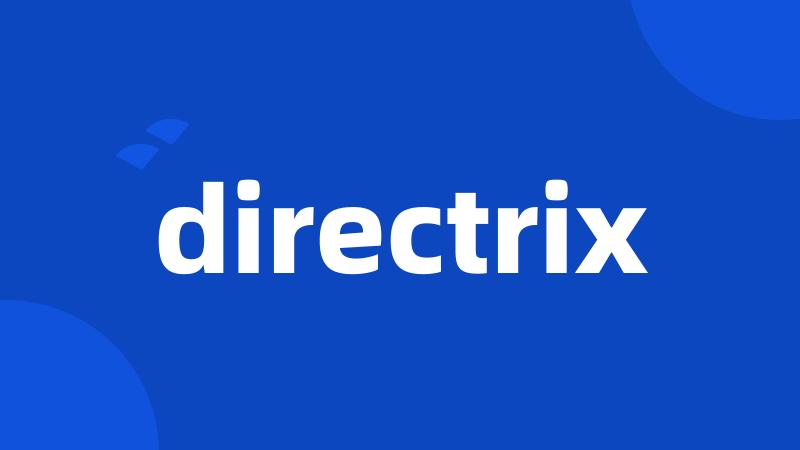 directrix