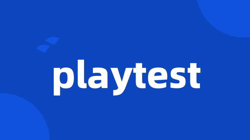 playtest