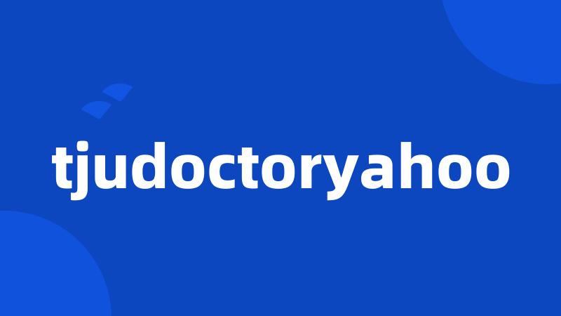 tjudoctoryahoo