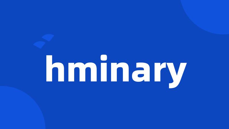 hminary