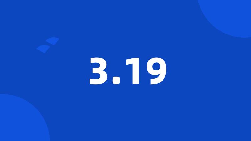 3.19