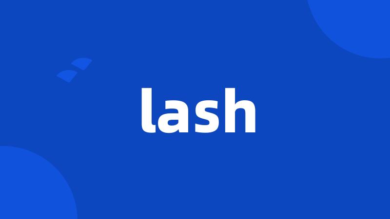 lash