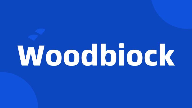 Woodbiock
