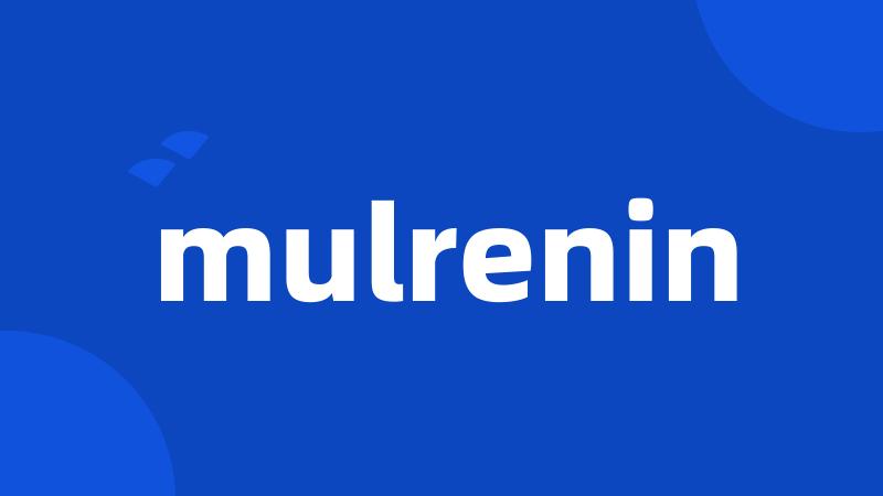 mulrenin