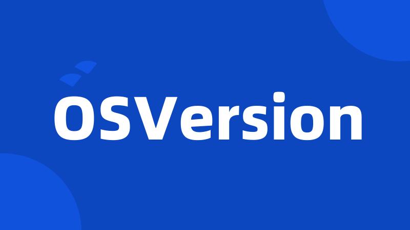 OSVersion