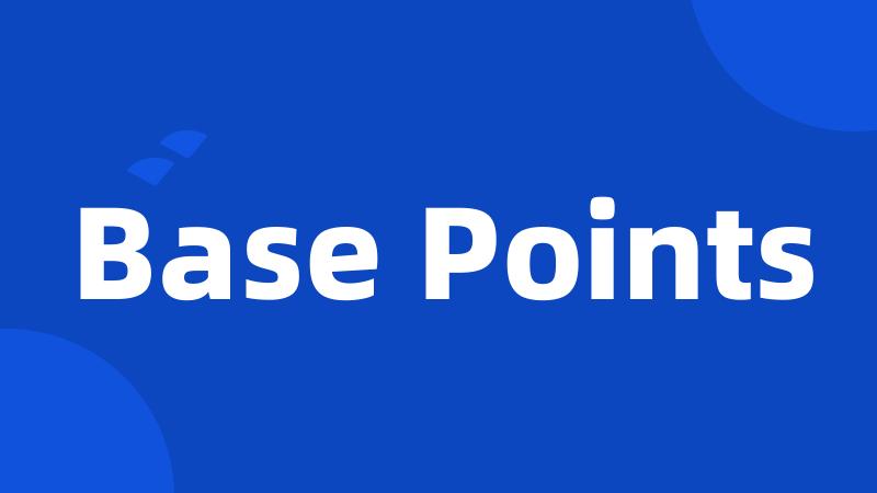 Base Points