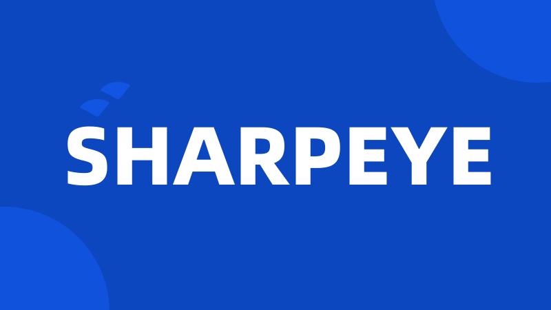 SHARPEYE