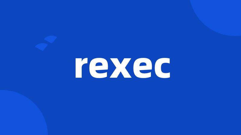 rexec