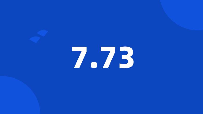 7.73