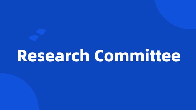 Research Committee