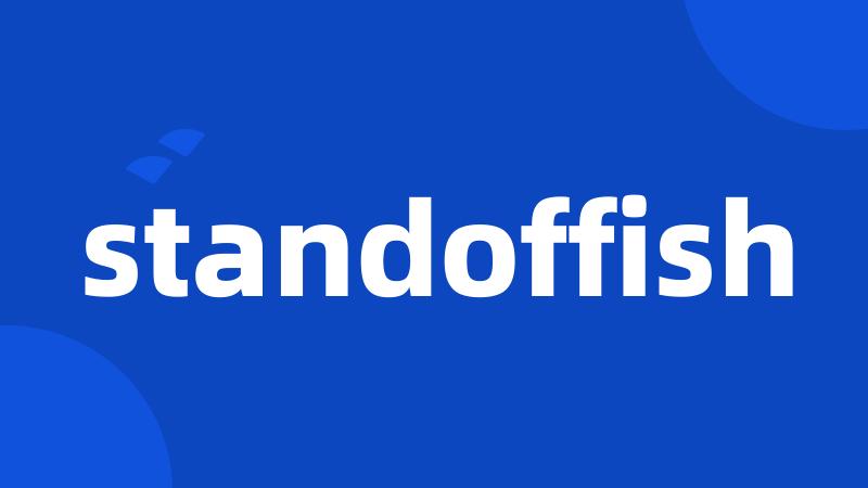 standoffish