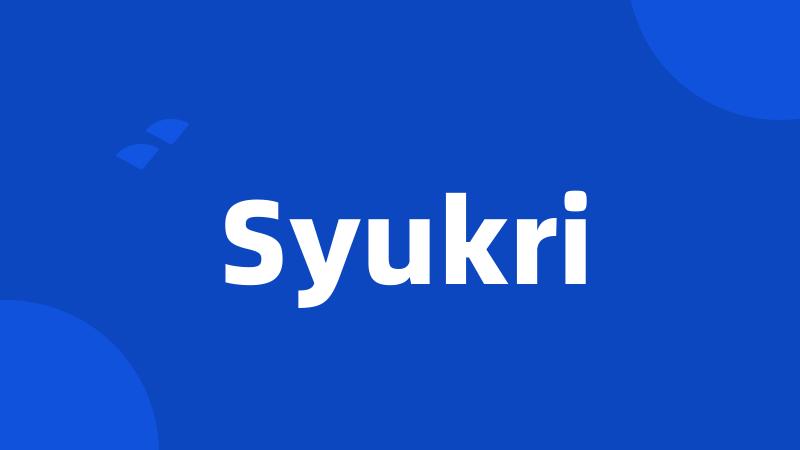 Syukri