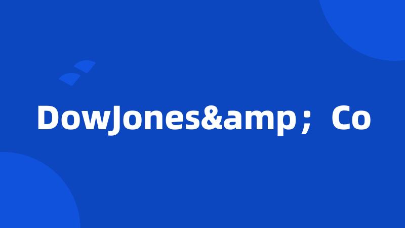 DowJones&;Co