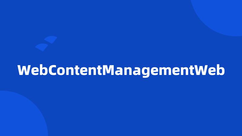 WebContentManagementWeb