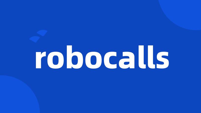 robocalls