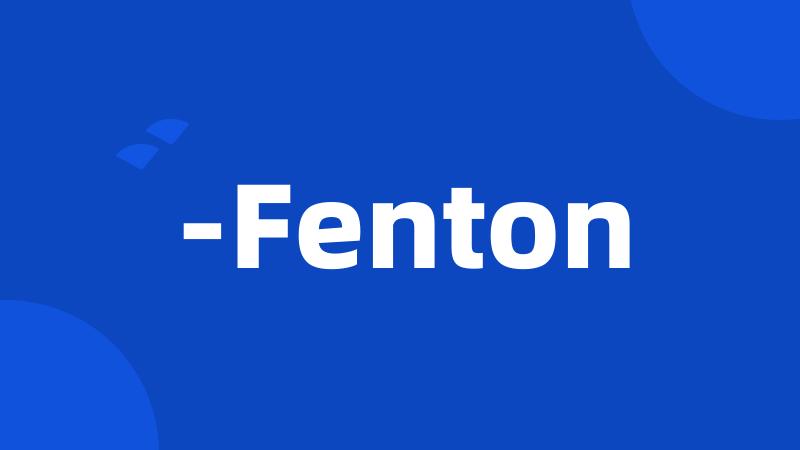 -Fenton