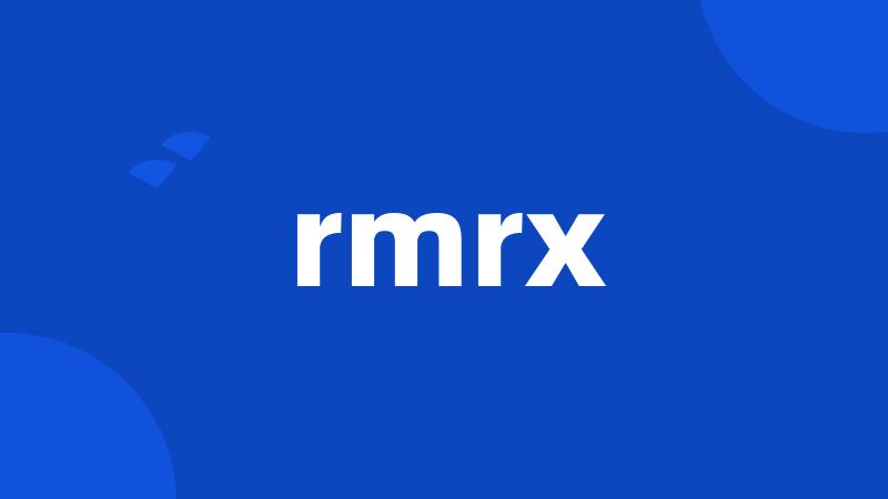 rmrx