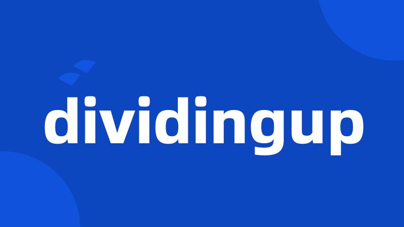 dividingup