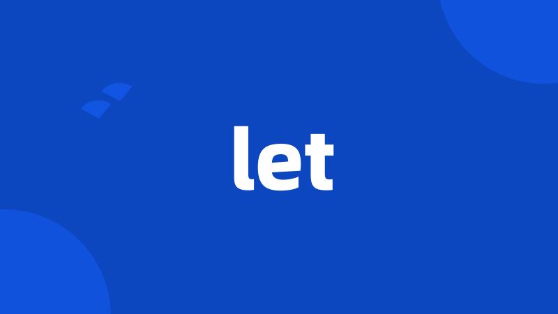 let