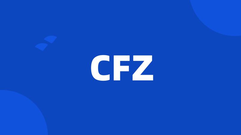 CFZ