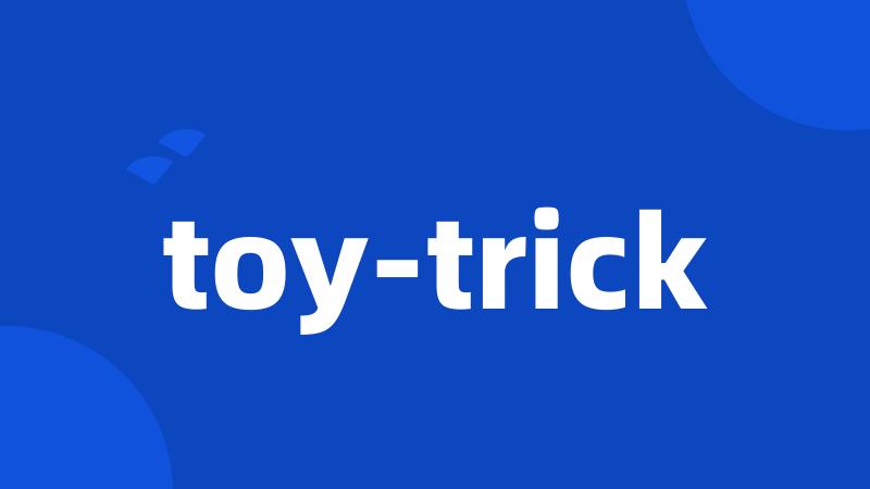 toy-trick