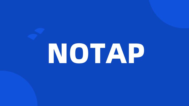 NOTAP