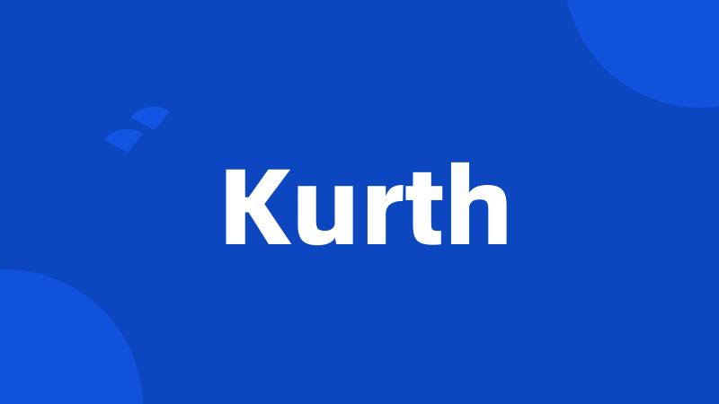 Kurth