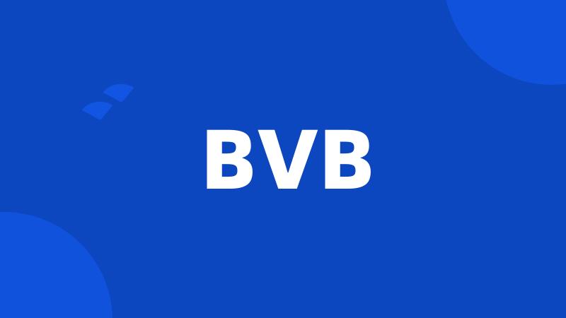 BVB