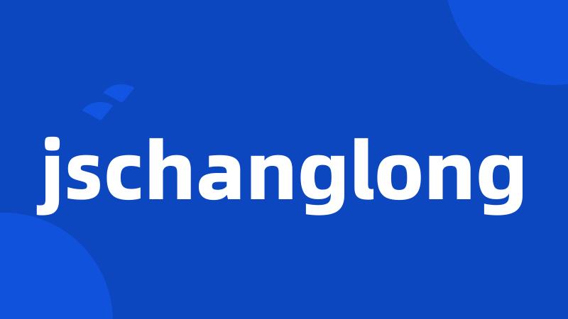 jschanglong