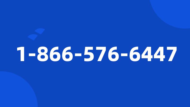 1-866-576-6447