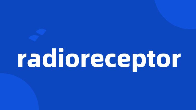 radioreceptor