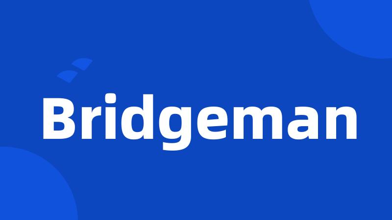 Bridgeman