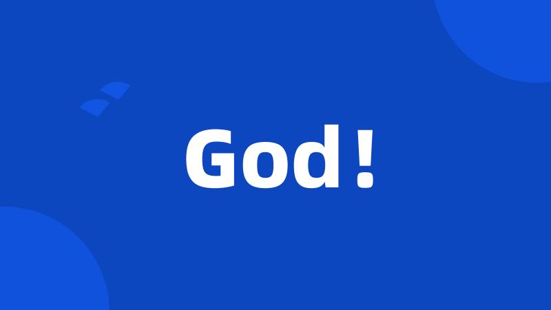 God!