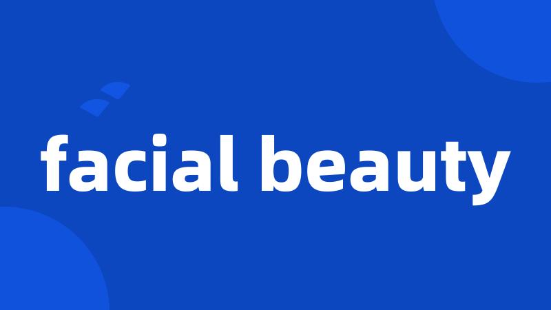 facial beauty