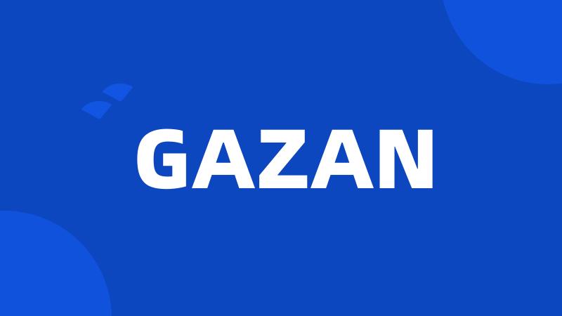 GAZAN