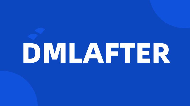 DMLAFTER